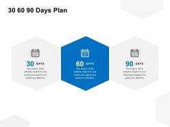 30 60 90 Days Plan Calendar C1044 Ppt Powerpoint Presentation File Gallery