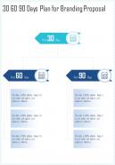 30 60 90 Days Plan For Branding Proposal One Pager Sample Example Document