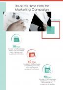 30 60 90 Days Plan For Marketing Campaign One Pager Sample Example Document