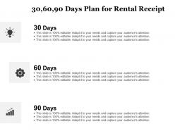30 60 90 days plan for rental receipt ppt powerpoint presentation file example