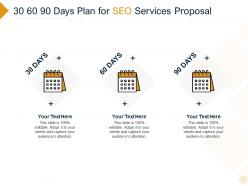 30 60 90 days plan for seo services proposal ppt powerpoint presentation infographic