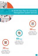 30 60 90 Days Plan For University Management System Services One Pager Sample Example Document