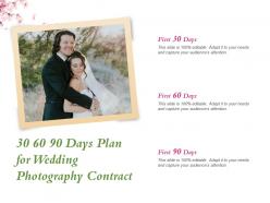 30 60 90 days plan for wedding photography contract ppt powerpoint presentation gallery