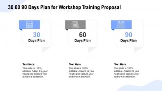 30 60 90 days plan for workshop training proposal ppt powerpoint presentation icon