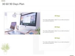 30 60 90 days plan management l1067 ppt powerpoint presentation slides