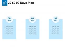30 60 90 days plan planning ppt powerpoint presentation slides grid