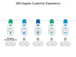 360 degree customer experience ppt powerpoint presentation model shapes cpb