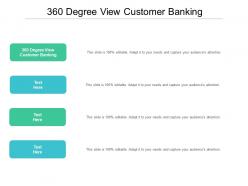 360 degree view customer banking ppt powerpoint presentation inspiration cpb