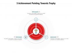 3 achievement pointing towards trophy