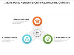 3 bullet points highlighting online advertisement objectives