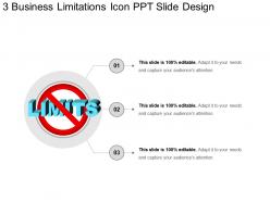 3 business limitations icon ppt slide design