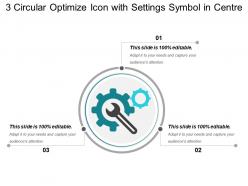 3 circular optimize icon with settings symbol in centre
