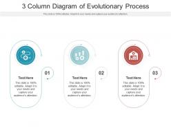 3 column diagram of evolutionary process infographic template