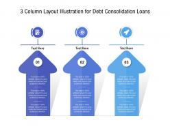 3 column layout illustration for debt consolidation loans infographic template