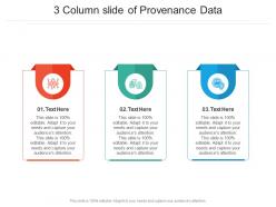 3 column slide of provenance data infographic template