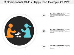 3 components childs happy icon example of ppt