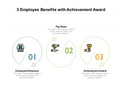 3 employee benefits with achievement award