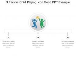 3 factors child playing icon good ppt example