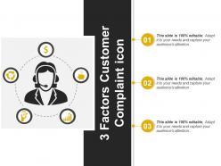 3 factors customer complaint icon sample of ppt