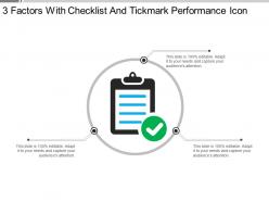 3 factors with checklist and tickmark performance icon