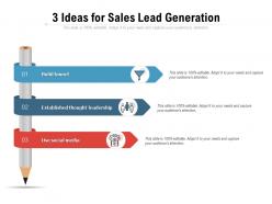 3 Ideas For Sales Lead Generation