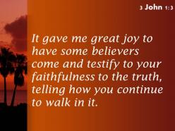 3 john 1 3 great joy to have some believers powerpoint church sermon