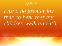 3 john 1 4 my children are walking powerpoint church sermon