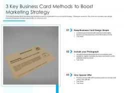 3 key business card methods to boost marketing strategy