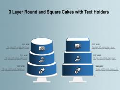 3 layer round and square cakes with text holders
