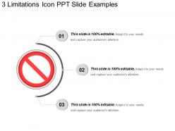 3 limitations icon ppt slide examples