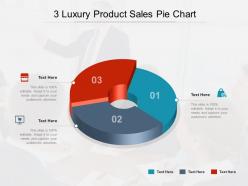 3 luxury product sales pie chart