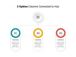3 option columns connected to hub