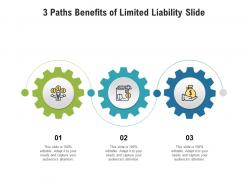 3 paths benefits of limited liability slide infographic template