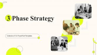 3 Phase Strategy Powerpoint Ppt Template Bundles