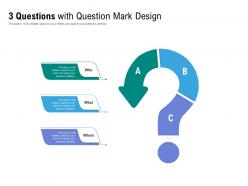 3 questions with question mark design
