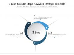 3 Step Circular Steps Keyword Strategy Template Infographic Template