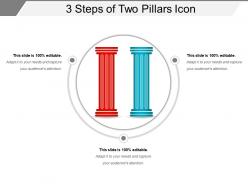 3 steps of two pillars icon powerpoint presentation