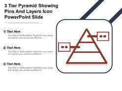 3 tier pyramid showing pins and layers icon powerpoint slide