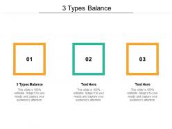 3 types balance ppt powerpoint presentation summary diagrams cpb