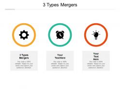3 types mergers ppt powerpoint presentation outline shapes cpb