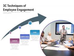 3c techniques of employee engagement