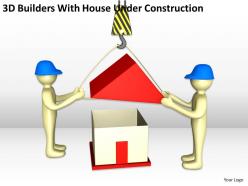3d builders with house under construction ppt graphics icons powerpoint