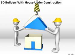 3d builders with house under construction ppt graphics icons powerpoint