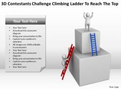 3d contestants challenge climbing ladder to reach the top ppt graphics icons powerpoint