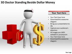 3D Doctor Standing Beside Dollar Money Ppt Graphics Icons Powerpoint