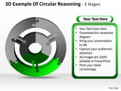 3d example of circular reasoning 3 stages powerpoint templates graphics slides 0712