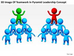 3d image of teamwork in pyramid leadership concept ppt graphics icons powerpoin