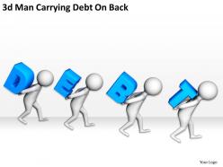 3d man carrying debt on back ppt graphics icons