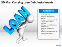3d man carrying loan debt installments ppt graphics icons powerpoint