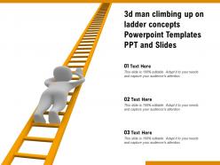 3d man climbing up on ladder concepts powerpoint templates ppt and slides